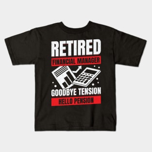 Retired Financial Manager Retirement Gift Kids T-Shirt